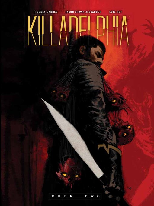 Title details for Killadelphia (2019), Book Two by Rodney Barnes - Available